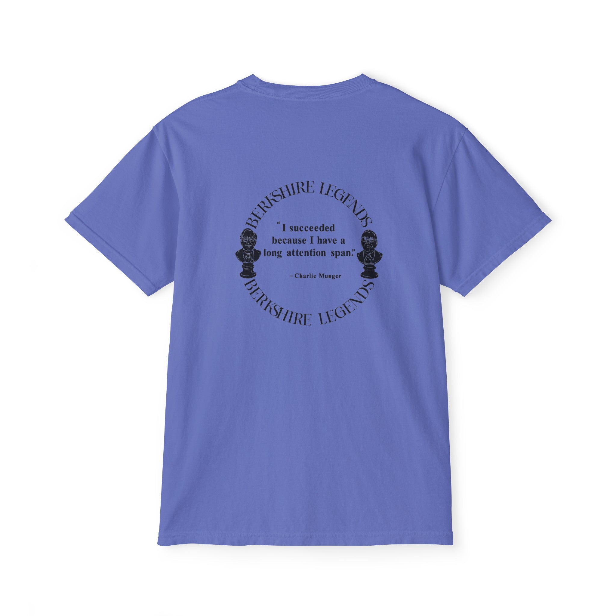 Unisex  Pocket T-Shirt With Charlie Munger Quote — “ I succeeded because I have a long attention span.”