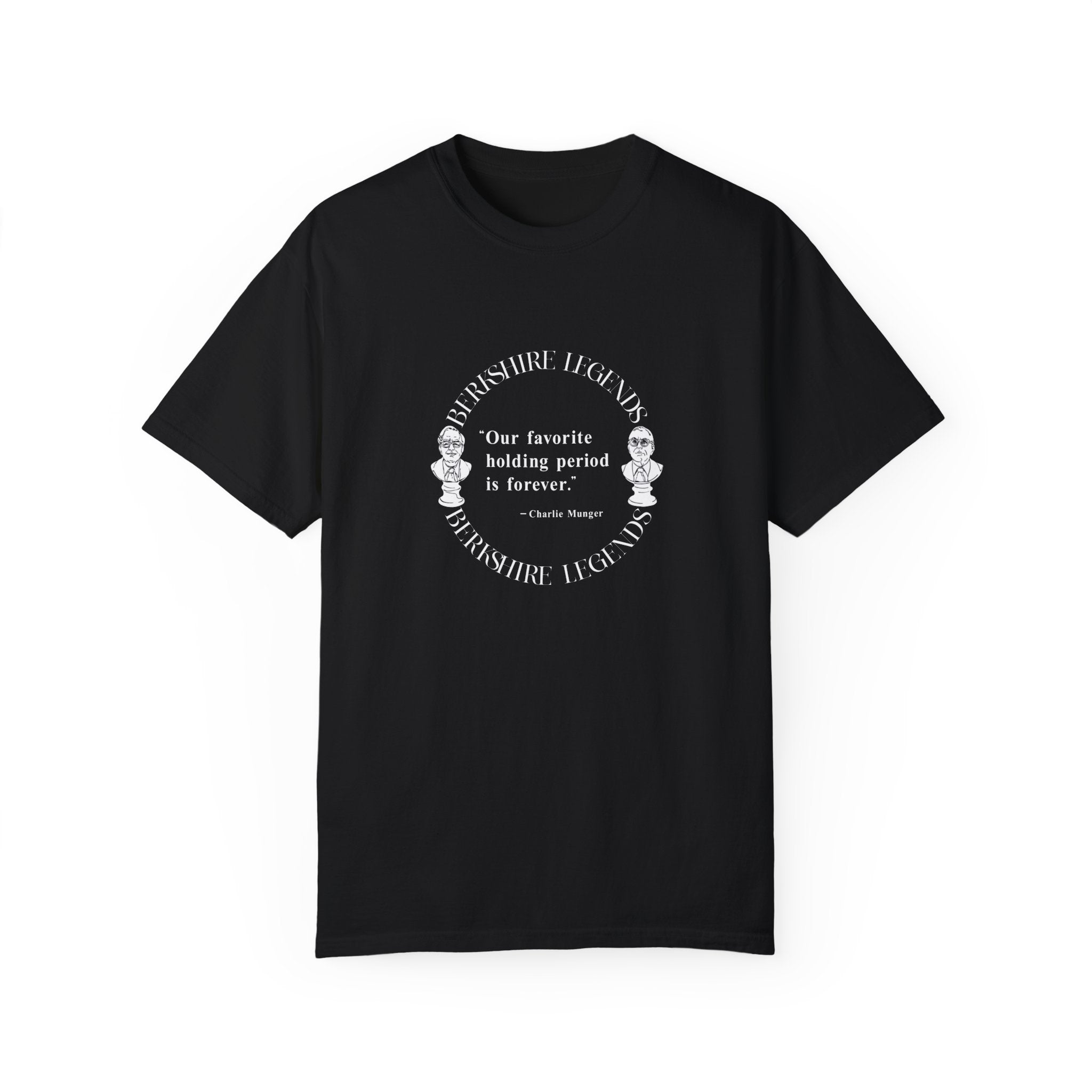 Unisex Warren Quote Shirt — “ Our favorite holding period is forever.”