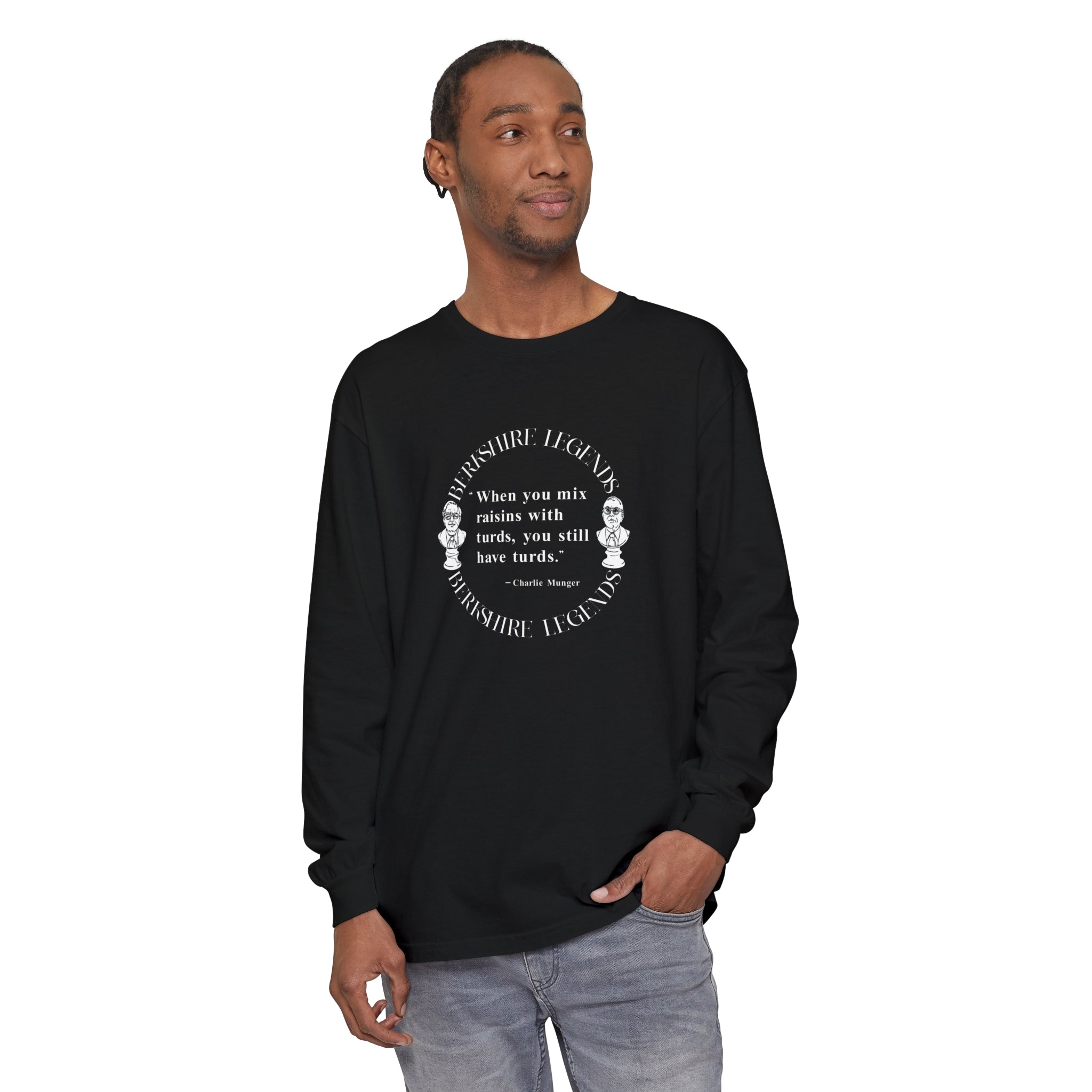 Unisex Long Sleeve Famous Charlie Quote