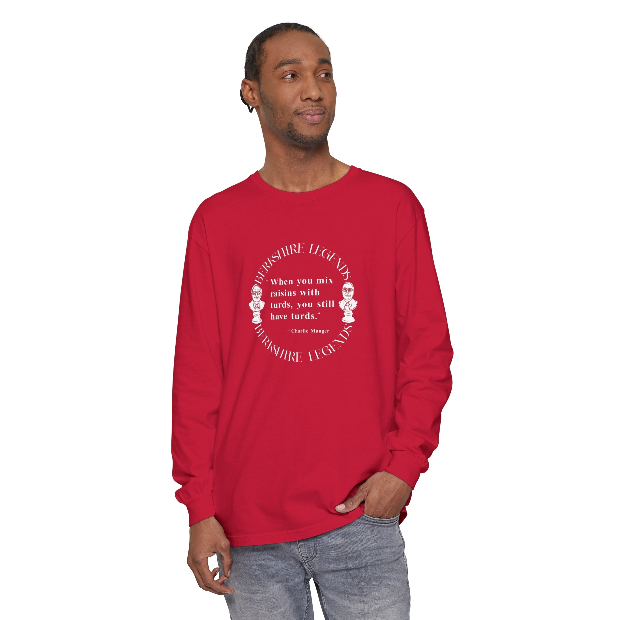 Unisex Long Sleeve Famous Charlie Quote