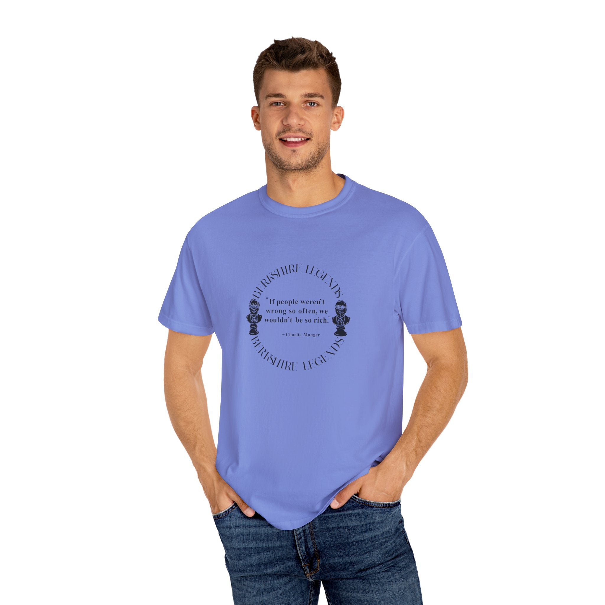 Unisex T-shirt With Charlie Munger Quote — “ If people weren’t wrong so often, we wouldn’t be so rich.”